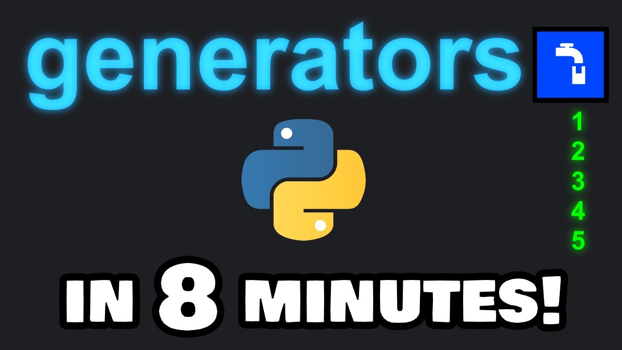 Master Python Generators in 8 Minutes
