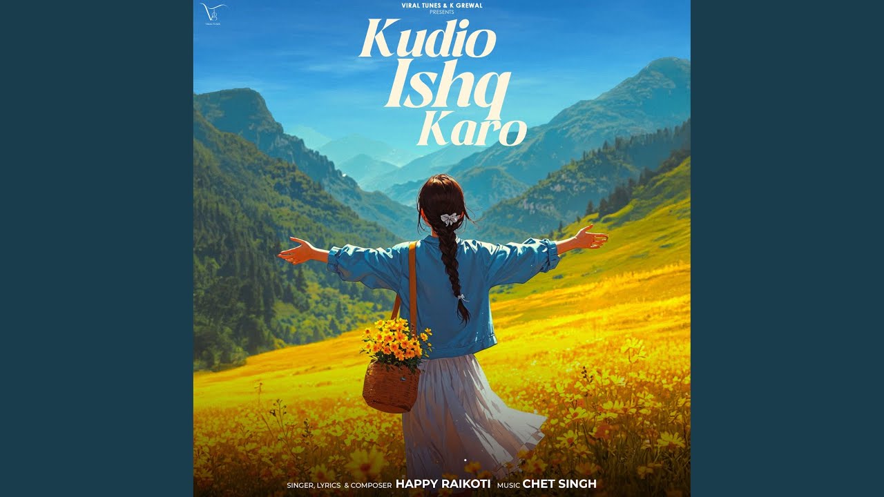 Kudio Ishq Karo by Happy Raikoti ๐ถ