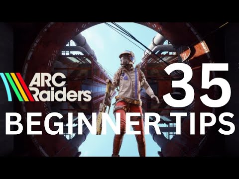 35 Beginner tips & tricks for solo ARC Raiders!