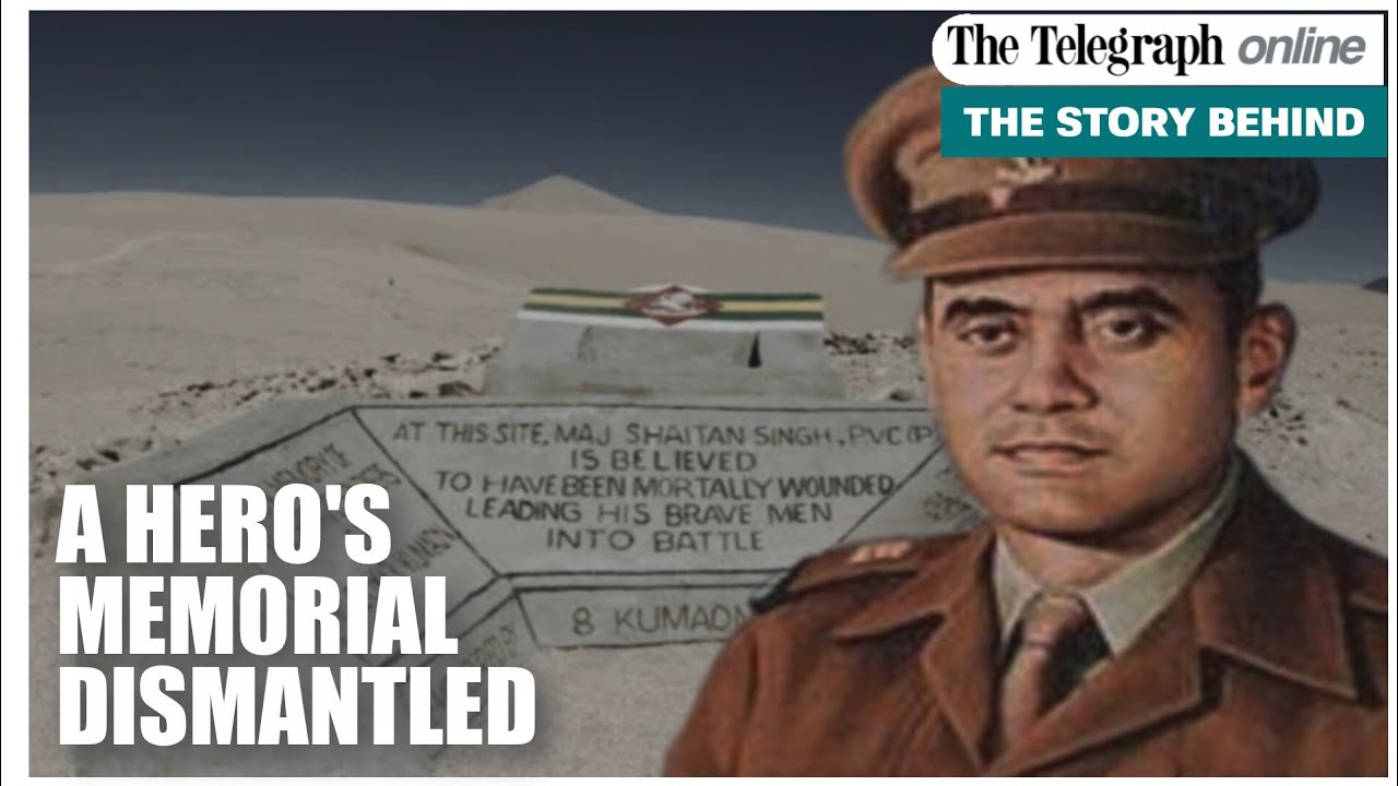 Indian Army Dismantles Major Shaitan Singh Memorial 🏞️