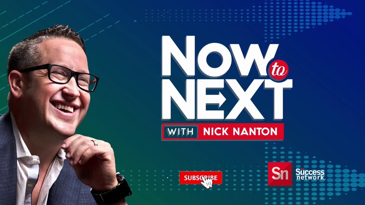 Now to Next with Nick Nanton Feat. Lisa Nichols