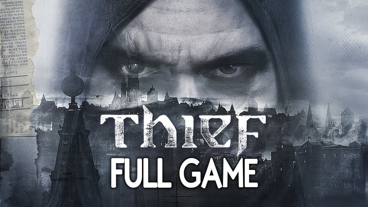 Thief Full Game Walkthrough 🎮