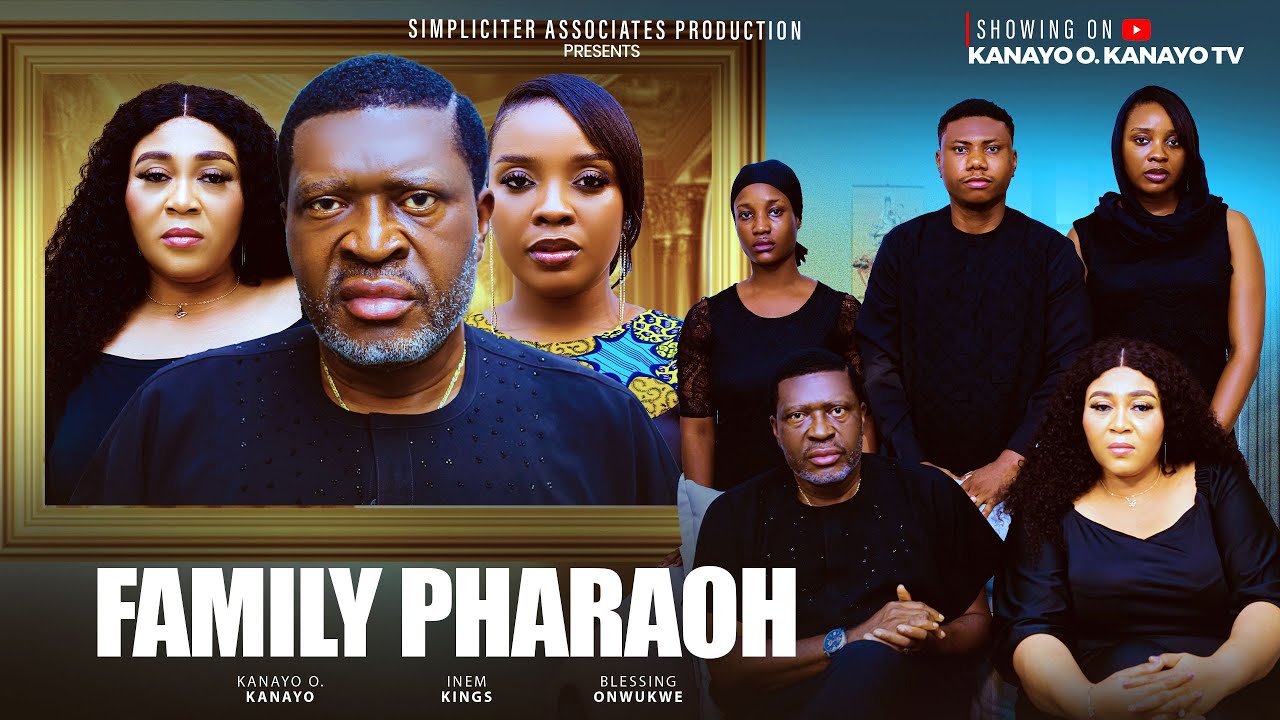 Family Pharaoh - Kanayo O. Kanayo, Inem Kings & Blessing Onwukwe in Nollywood's 2025 Blockbuster π¬