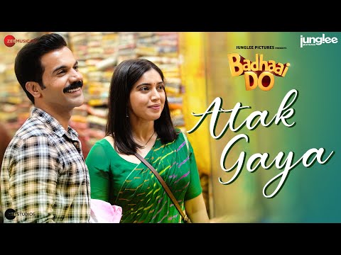 Atak Gaya - Badhaai Do | Rajkummar Rao & Bhumi Pednekar | Arijit Singh, Amit Trivedi, Varun Grover