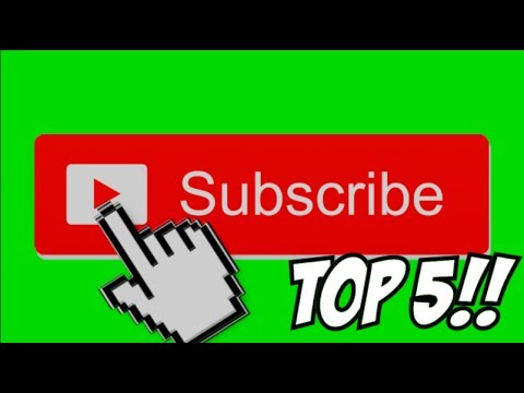 TOP 5 Top 5 Green Screen Subscribe Buttons for YouTube 👍