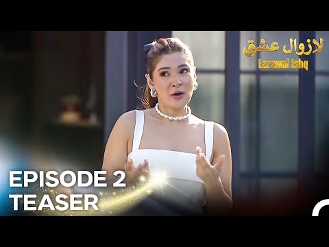 Lazawal Ishq - لازوال عشق | Episode 2 Teaser