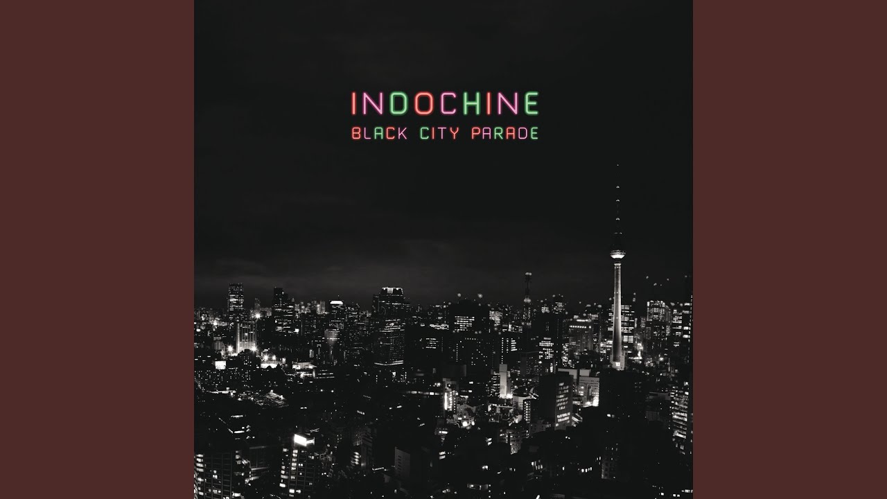 Black City Parade (Live) by Indochine