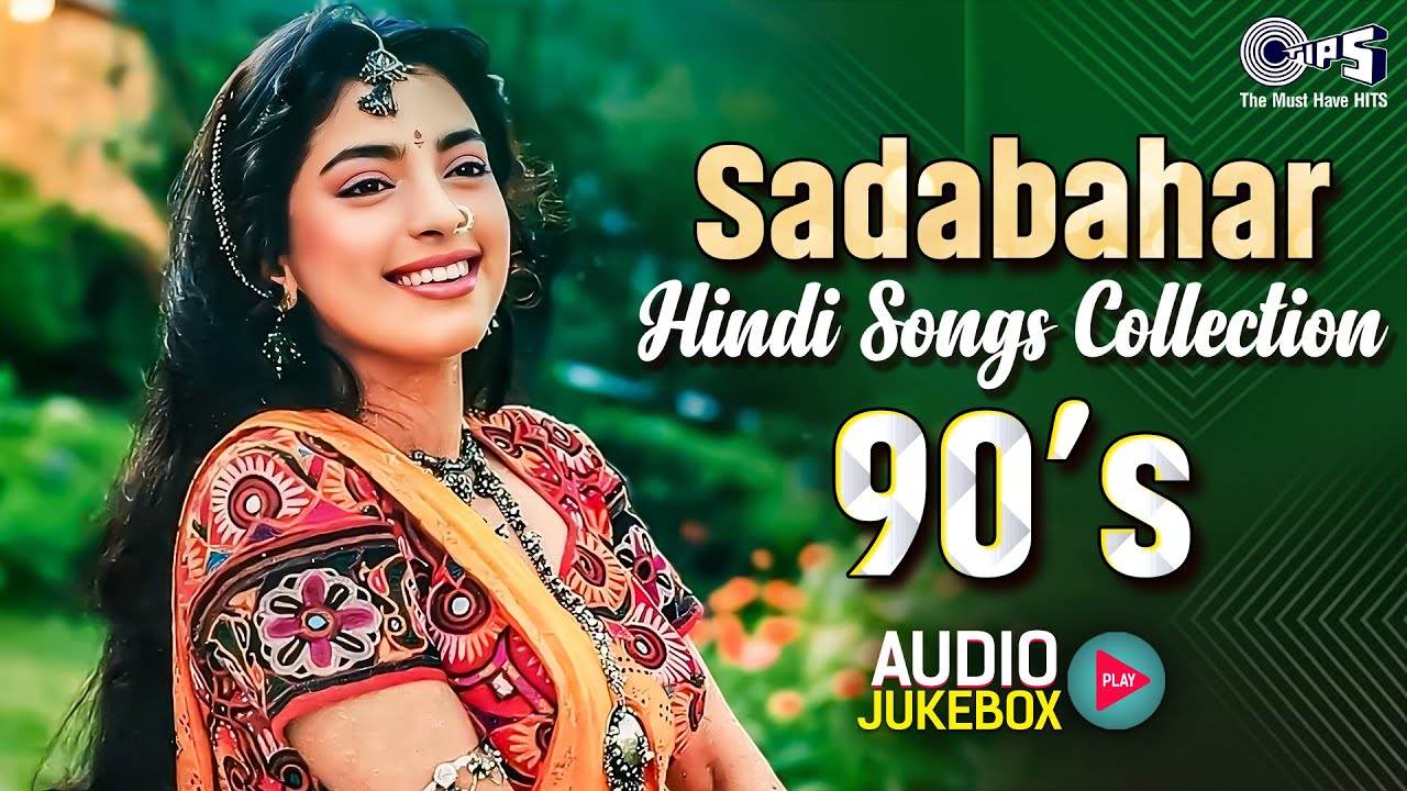 Sadabahar 90s Hindi Love Songs 🎶
