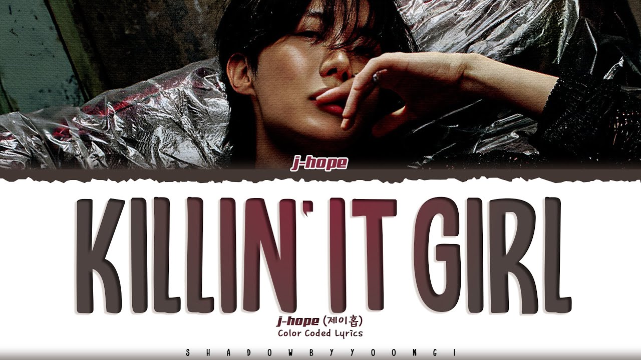 j-hope's 'Killin' It Girl' Solo Lyrics 🎶