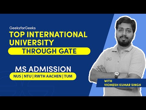 MS admission IN TOP international University Through GATE | NUS | NTU | RWTH Aachen | TUM