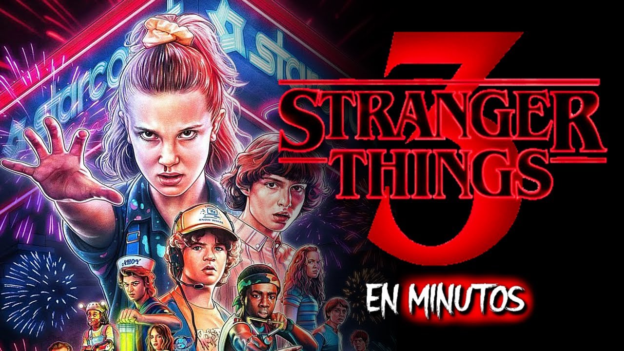 Resumen de Stranger Things Temporada 3 en Minutos