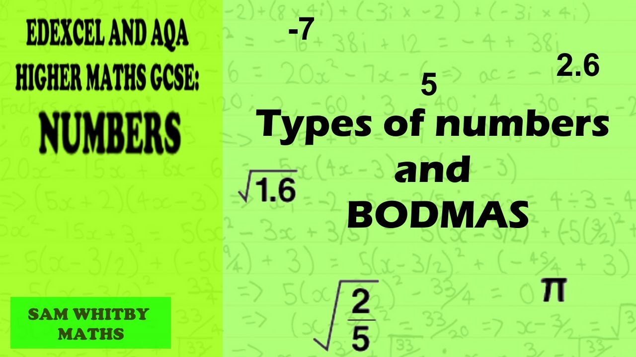 Edexcel & AQA Higher Maths GCSE: Types of Numbers and BODMAS