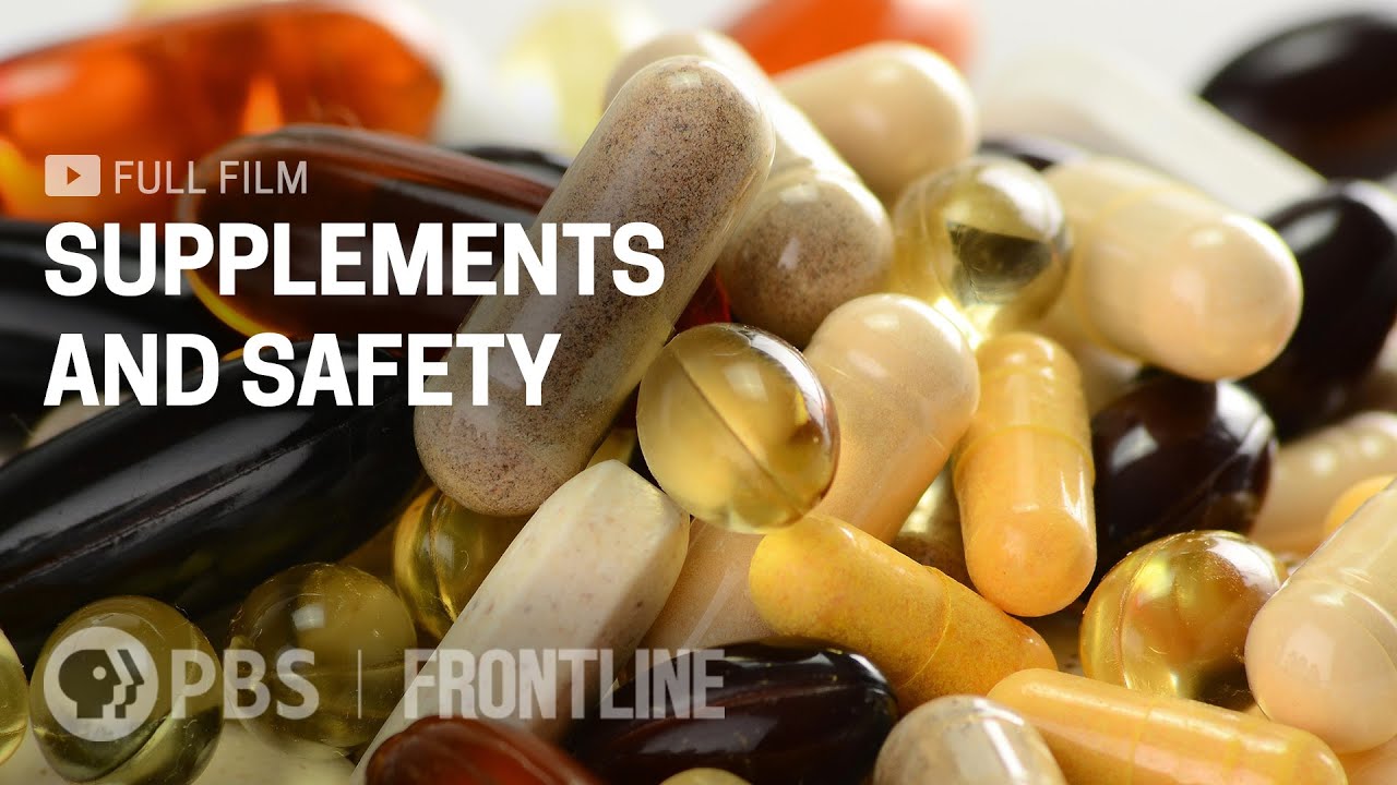 Supplements & Safety: The Hidden Dangers Exposed | FRONTLINE Documentary 💊