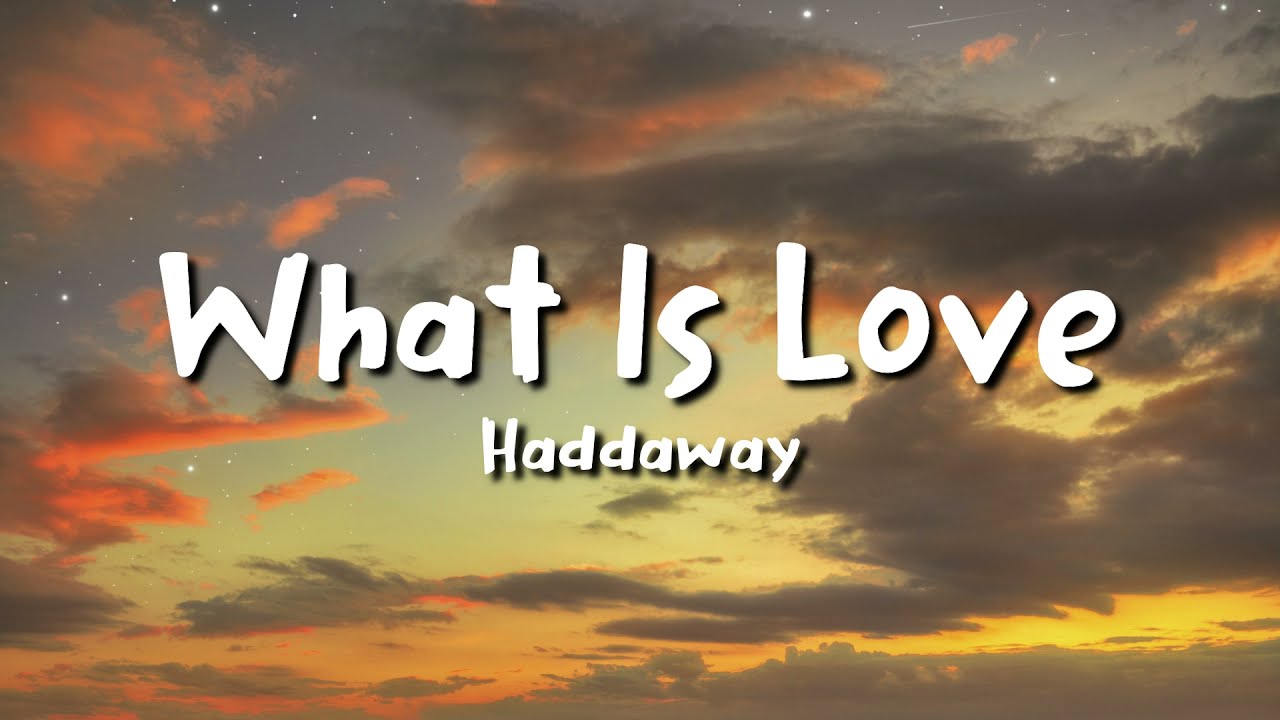 Haddaway - What Is Love 🎶 | Full Lyrics & Meaning Explained