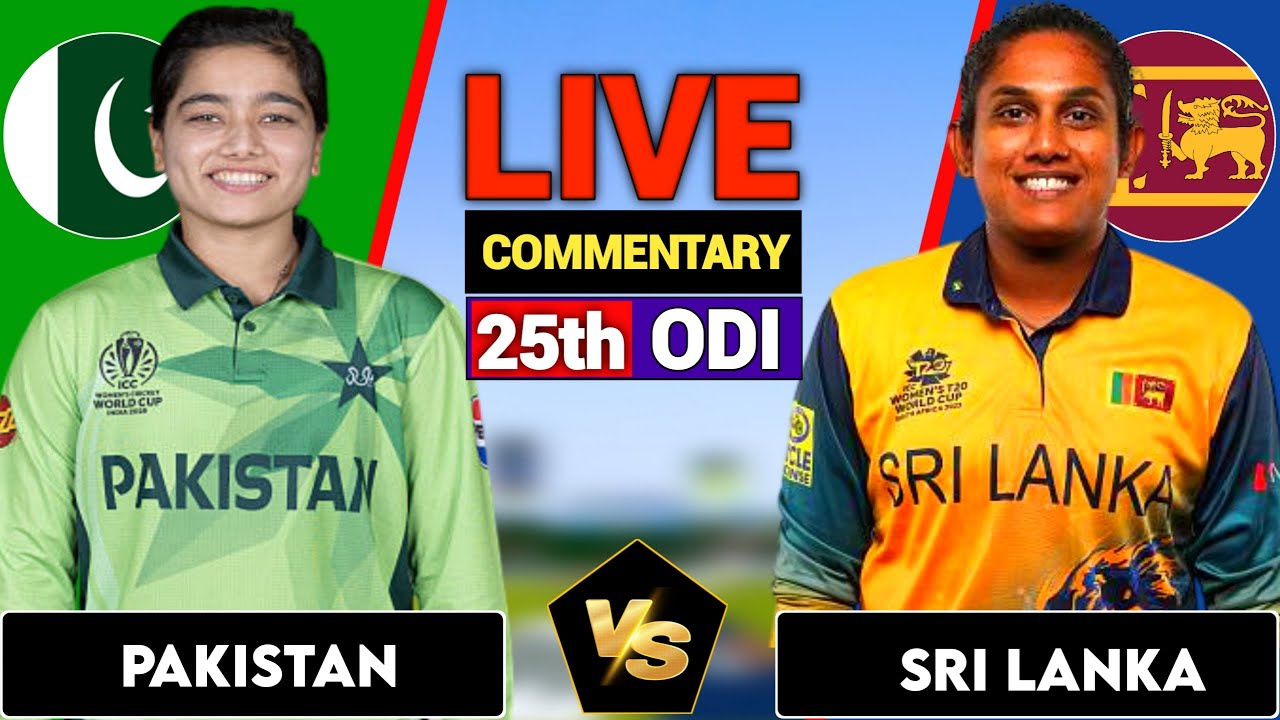 Live: Sri Lanka Women vs Pakistan Women - 25th ODI World Cup Showdown 🏏
