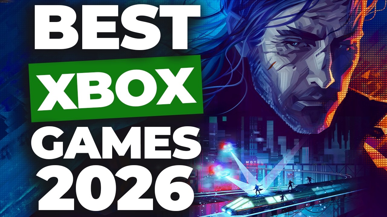 10 Top 10 Xbox Games to Watch in 2026 🎮