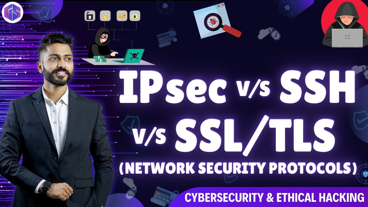 IPsec vs. SSH vs. SSL/TLS: Which Network Security Protocol is Right for You? 🔐