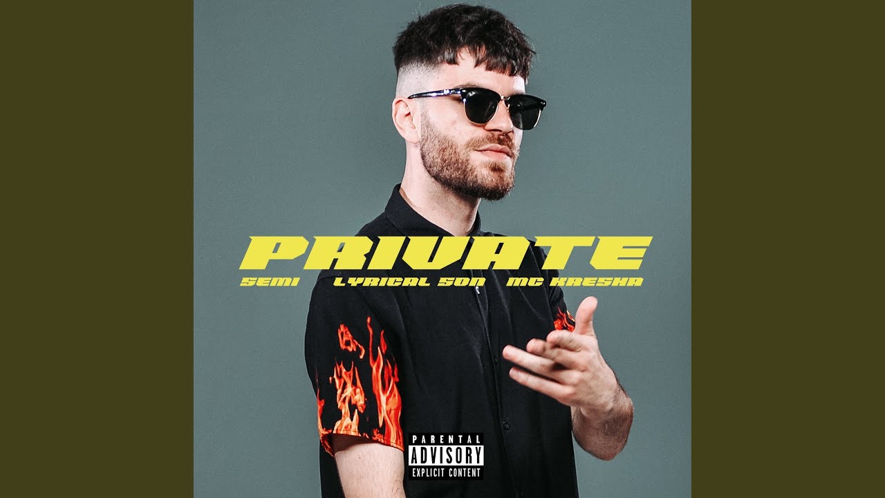 SEMI & Lyrical Son - Private (Official Video) 🎶
