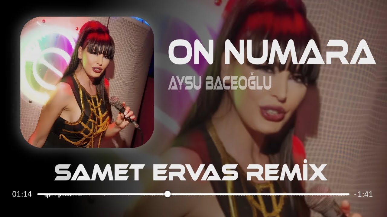 Aysu Baceoğlu - 10 Numara (Samet Ervas Remix) 🎶