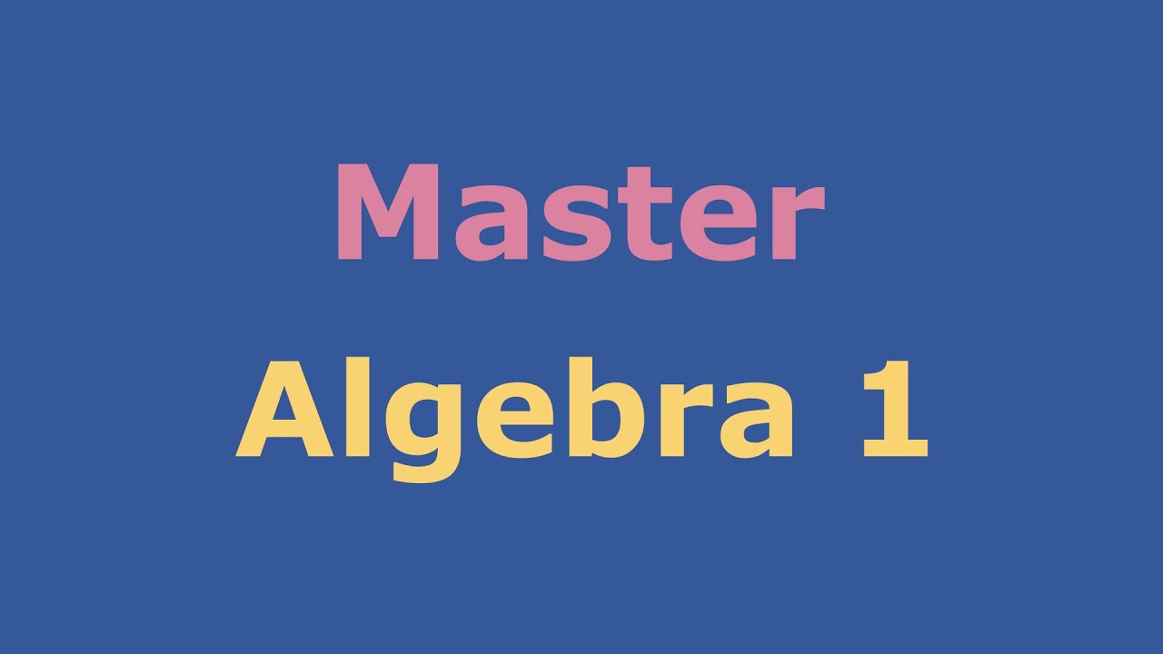 Algebra 1 Full Course 📘