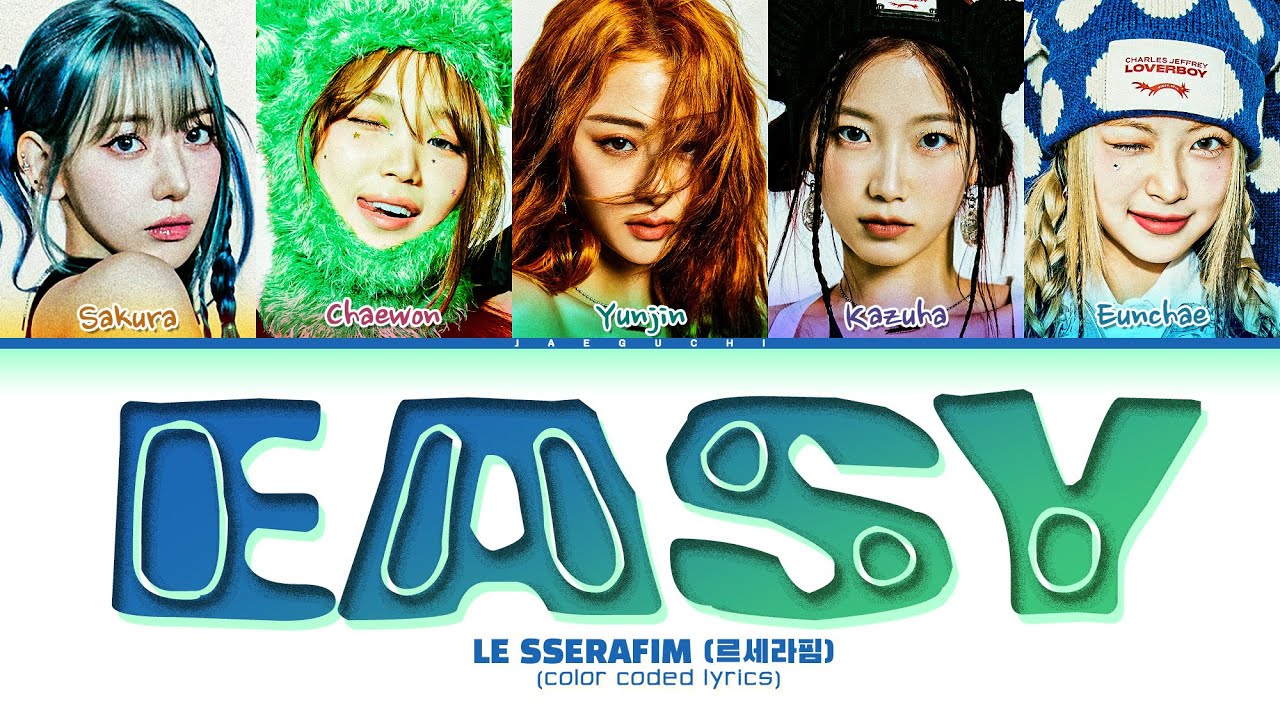 LE SSERAFIM 'EASY' Lyrics & Color-Coded Lyrics | Official Release 2024 πΆ