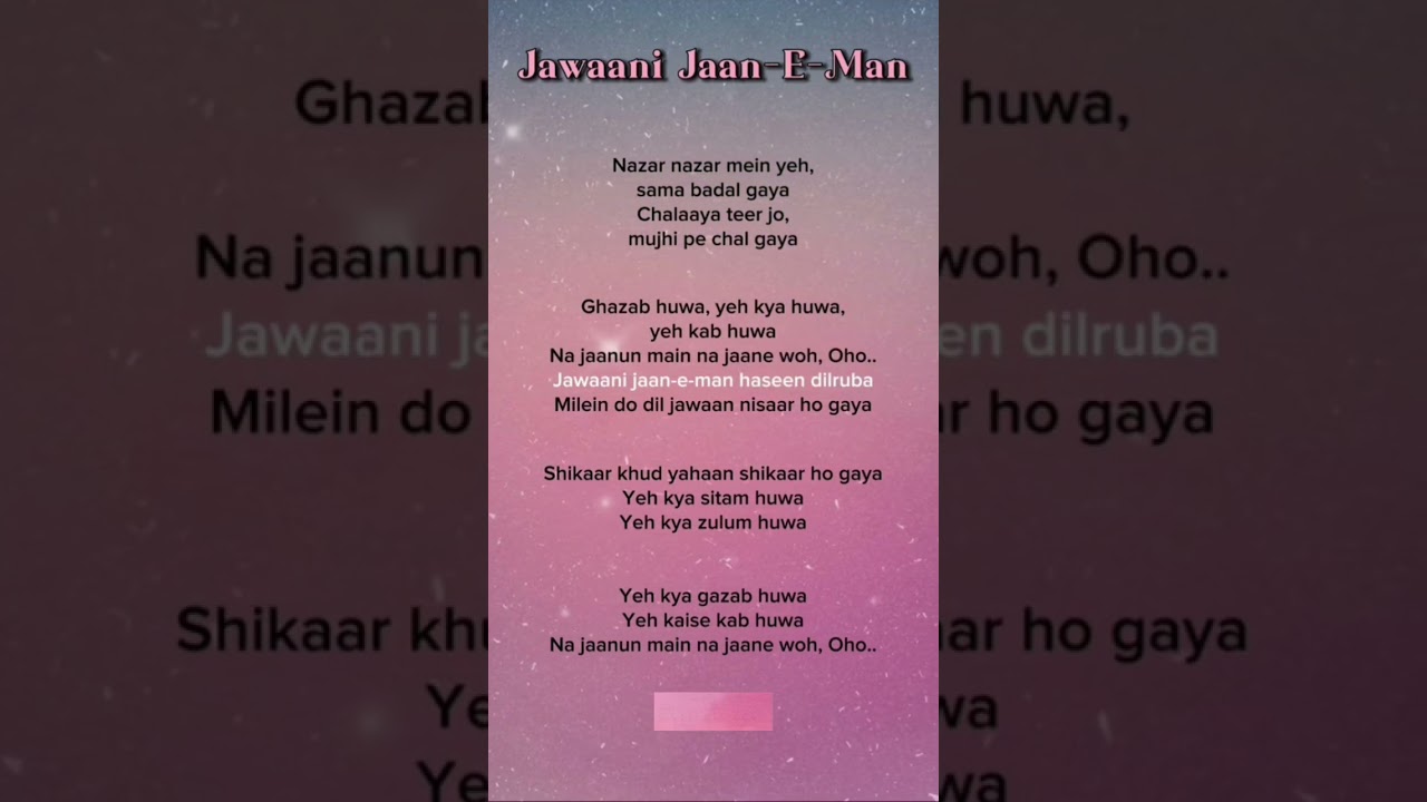 Jawaani Jaan-E-Man Lyrics ๐ถ