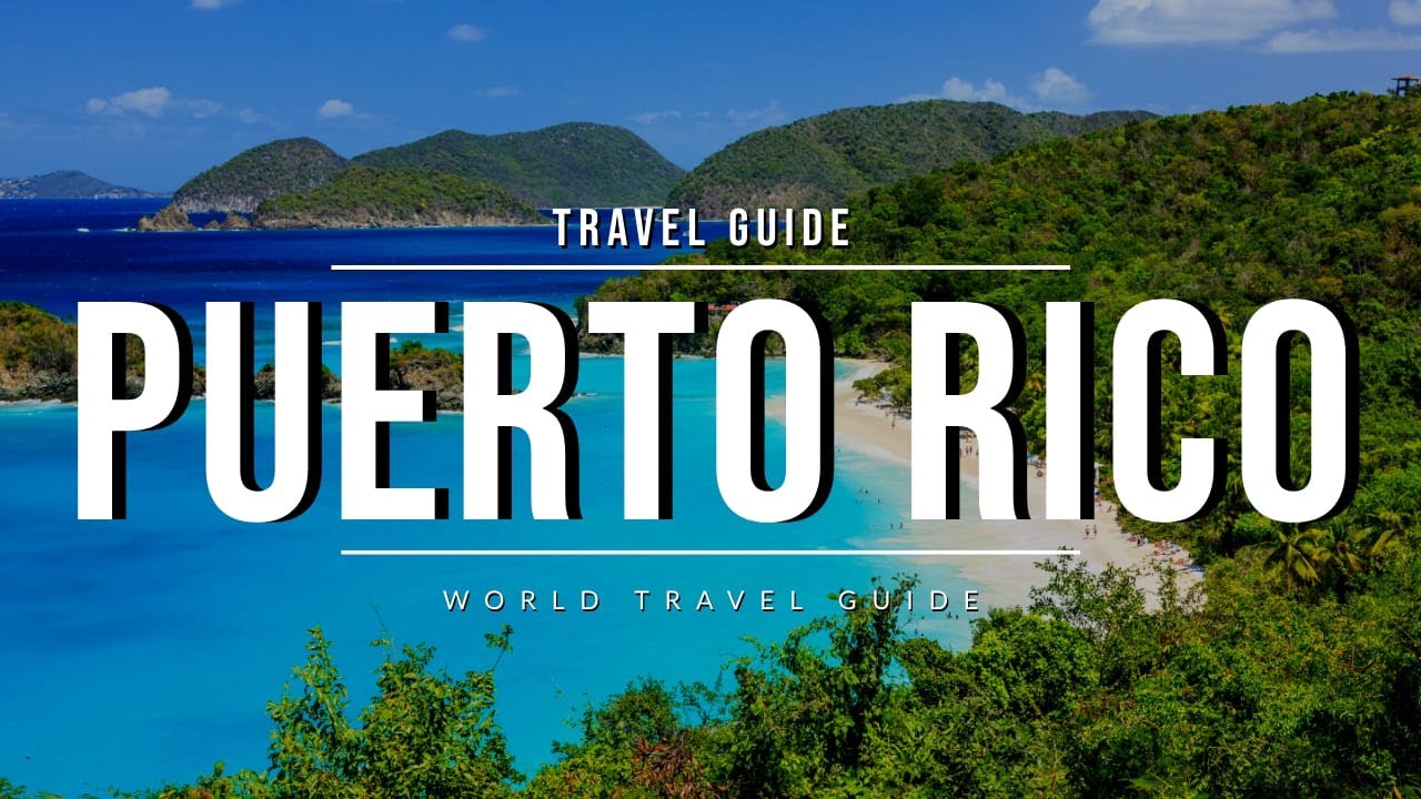 Puerto Rico Travel Guide 🇵🇷: Top Caribbean Destination