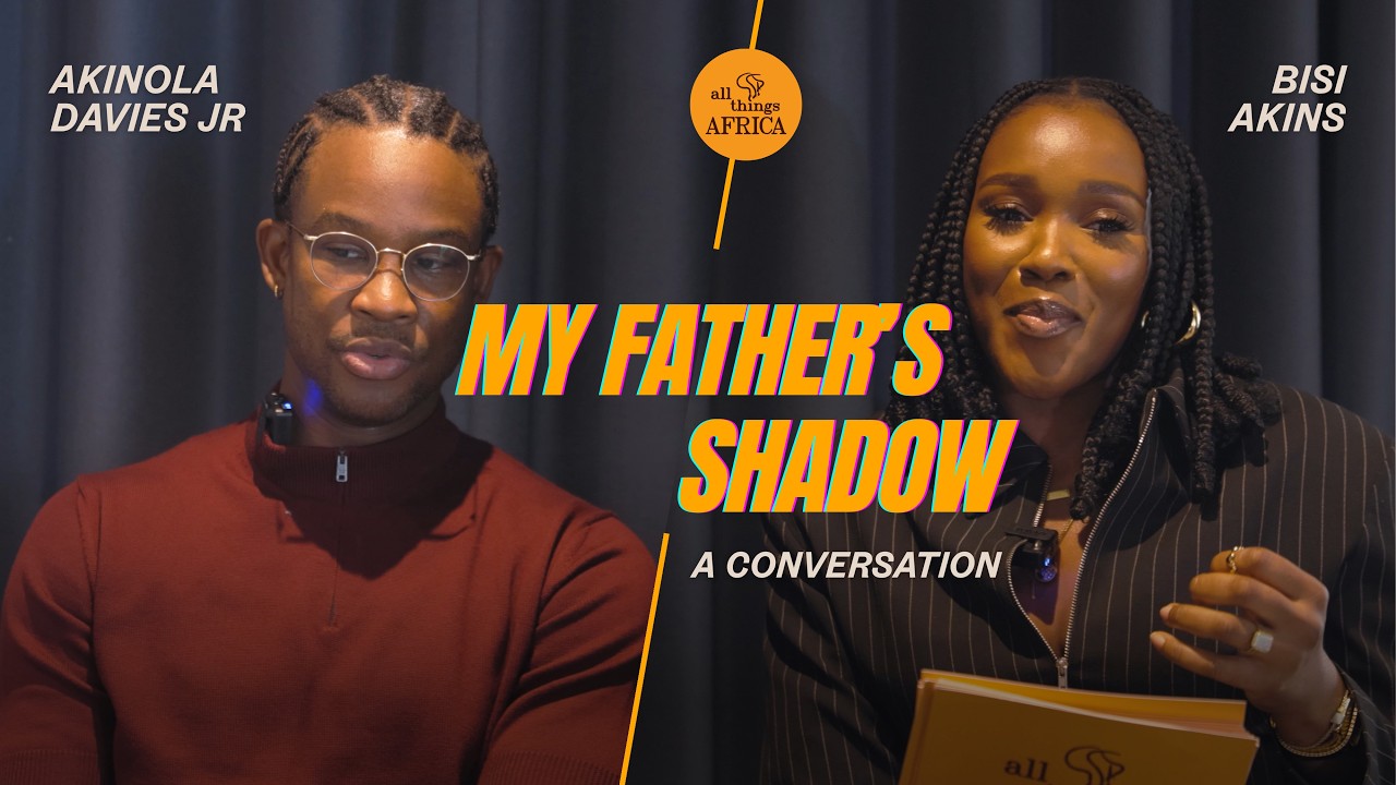 My Father’s Shadow: Akinola Davies Jr. on Memory & Fatherhood