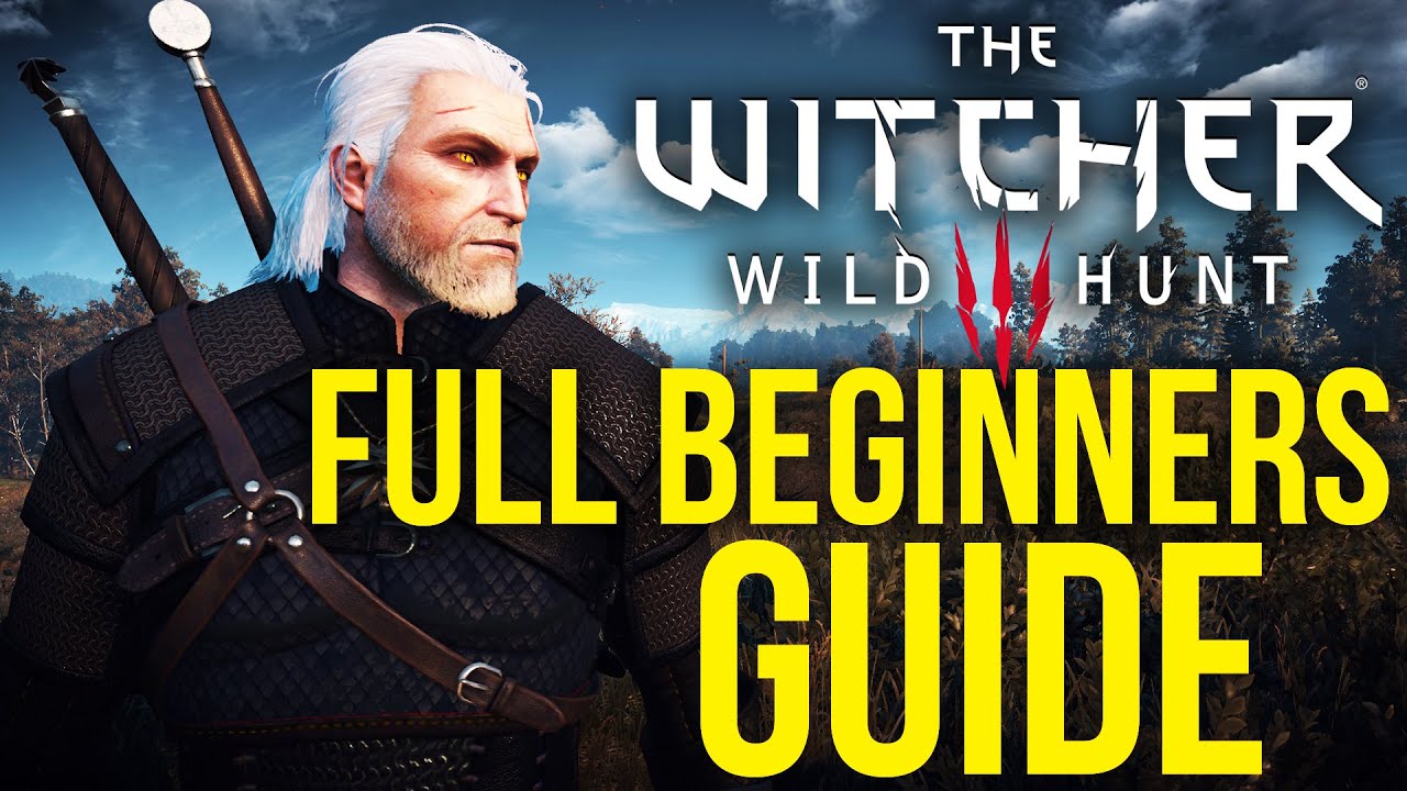 The Witcher 3 Beginner's Guide & Top Tips (2022)