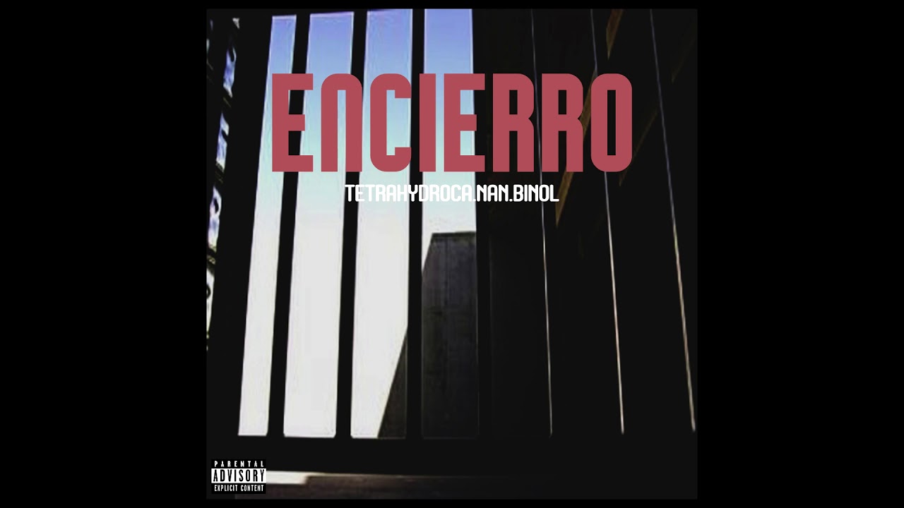 Tetrahydroca.nan.binol - Encierro (Prod. TREETIME) 🎶 | New Hit with Catchy Beats