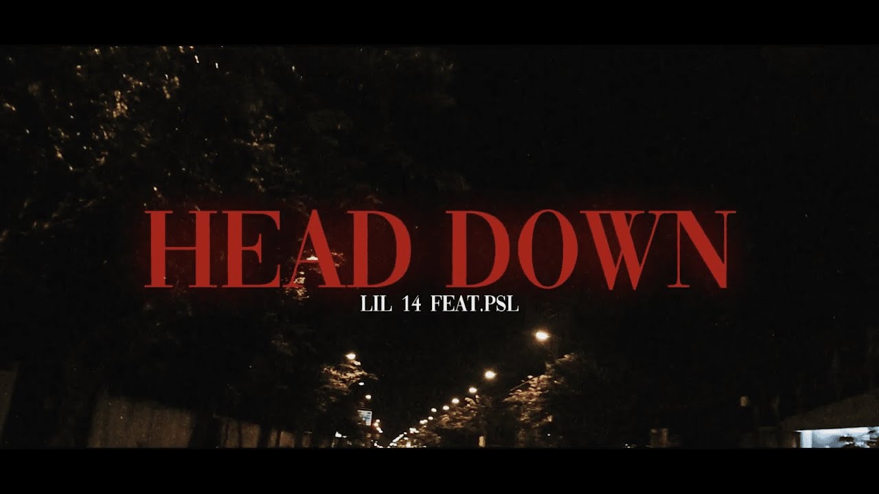 LIL 14 - HEAD DOWN Ft. P$L (OFFICIAL MUSIC VIDEO) 🐍