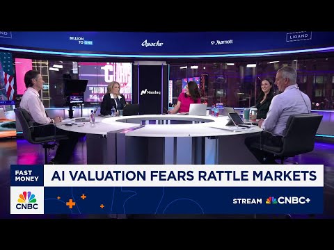 'Fast Money' traders talk AI valuation fears rattling the markets