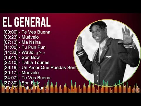 El General 2024 MIX Las Mejores Canciones - Te Ves Buena, Muévelo, Ma Nsina, Tu Pun Pun