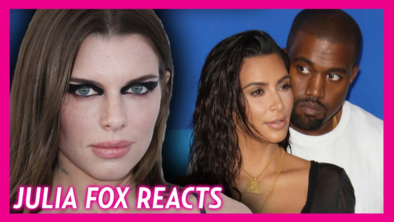 Julia Fox Responds to Kanye's Posts on Pete & Kim