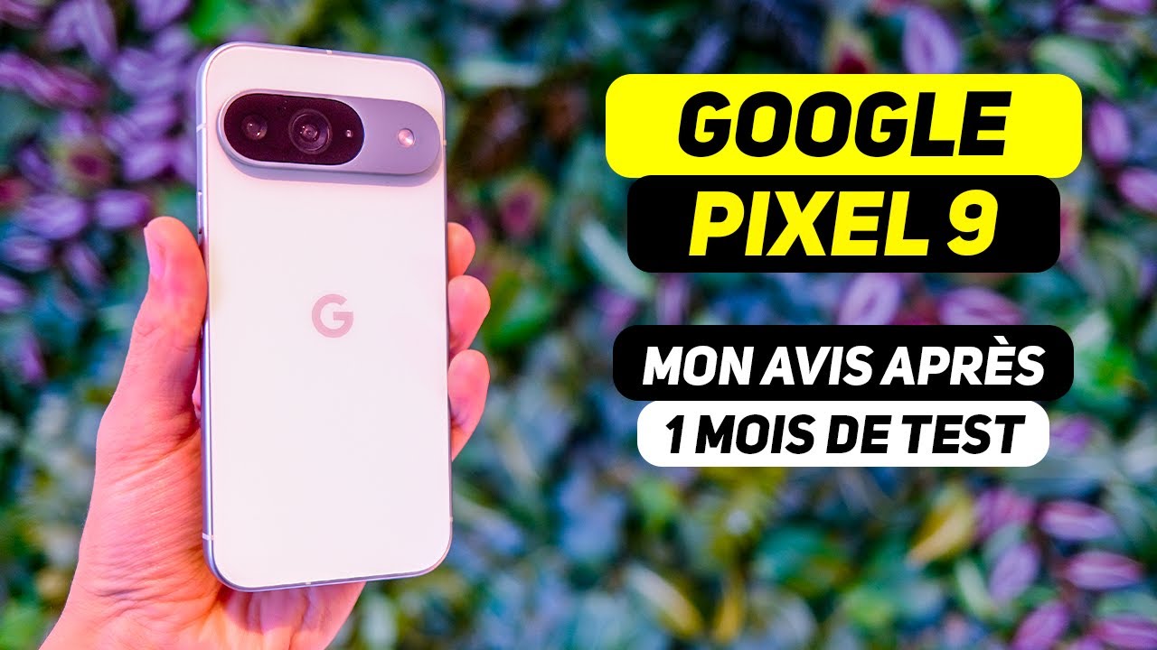 Un Mois avec le Pixel 9 : Le Top Compact 2024 ? 📱