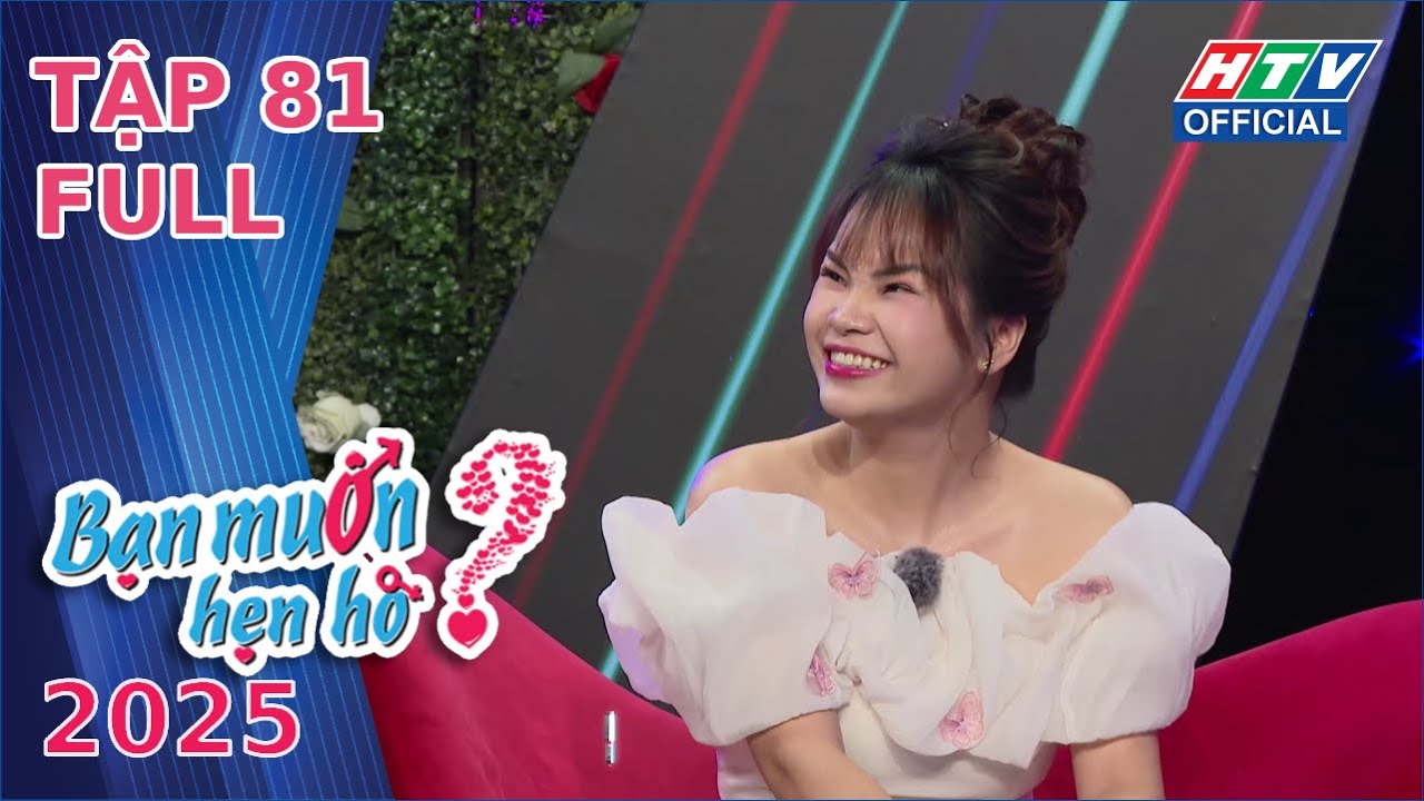 Bạn Muốn Hẹn Hò 2025 | Tập 81 (13/10/2025)