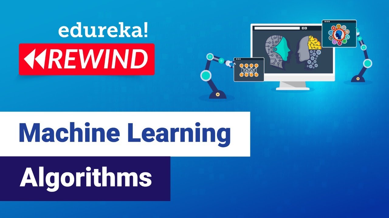 Machine Learning Algorithms Tutorial | Edureka Python Rewind - Episode 4