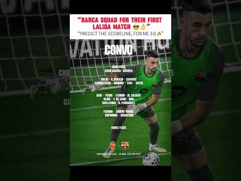 BARCA will play today 🤩 | FC BARCELONA #fcbarcelona #laliga2025 #barca2025 #viral #trendingnow