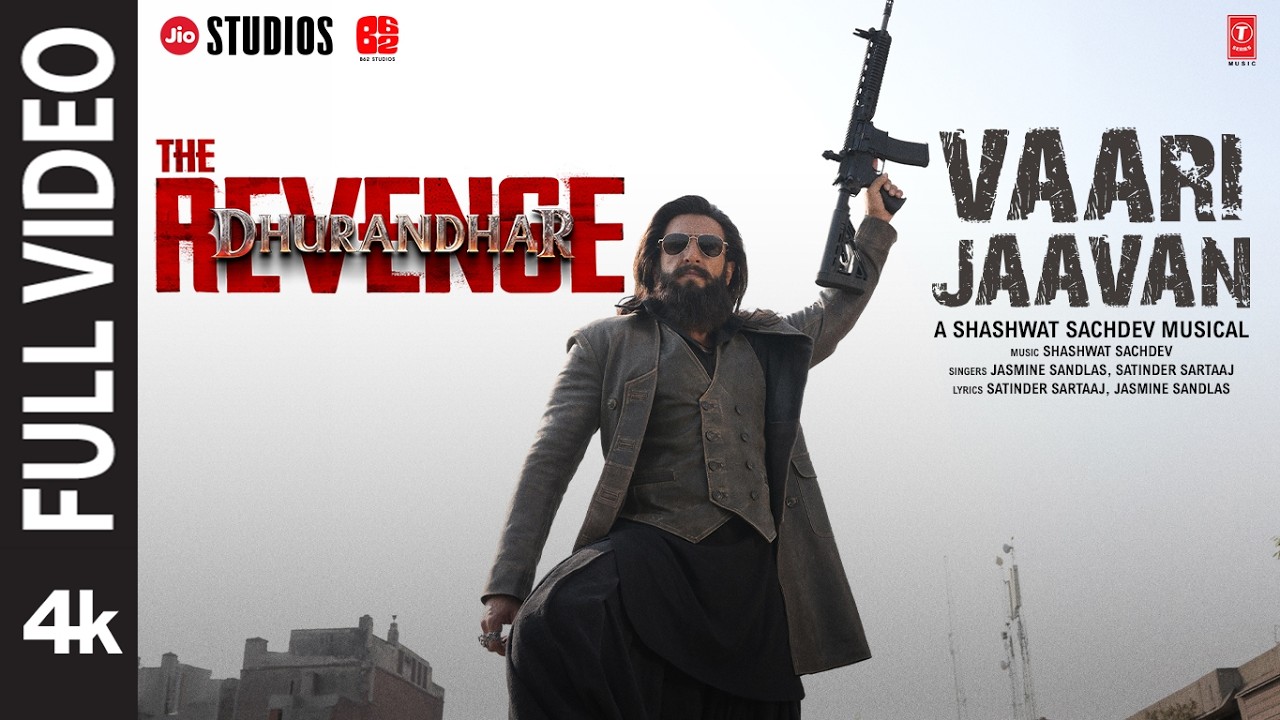 Vaari Jaavan Full Video | Dhurandhar The Revenge 🎬