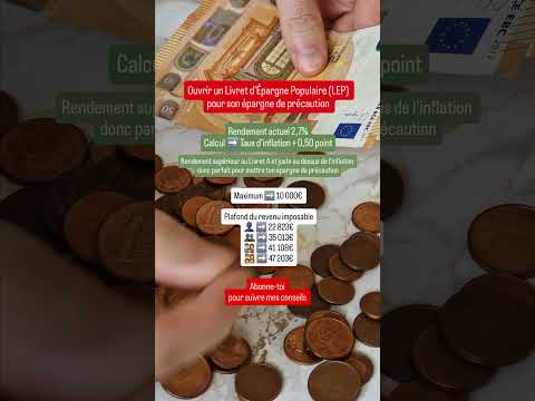 ⬇️💰 Ouvrir un Livret d'Épargne Populaire (LEP) pour placer son épargne de précaution