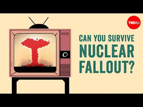 Can you survive nuclear fallout? - Brooke Buddemeier and Jessica S. Wieder