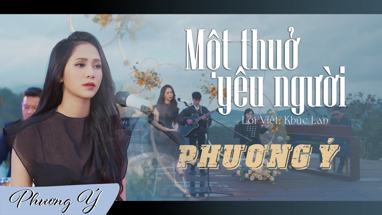 Một Thuở Yêu Người - Phương Ý | 4K MV 🎶