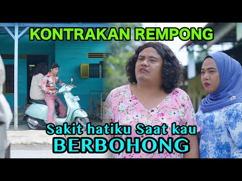 SAKIT HATIKU SAAT KAU BERBOHONG || KONTRAKAN REMPONG EPISODE 1042