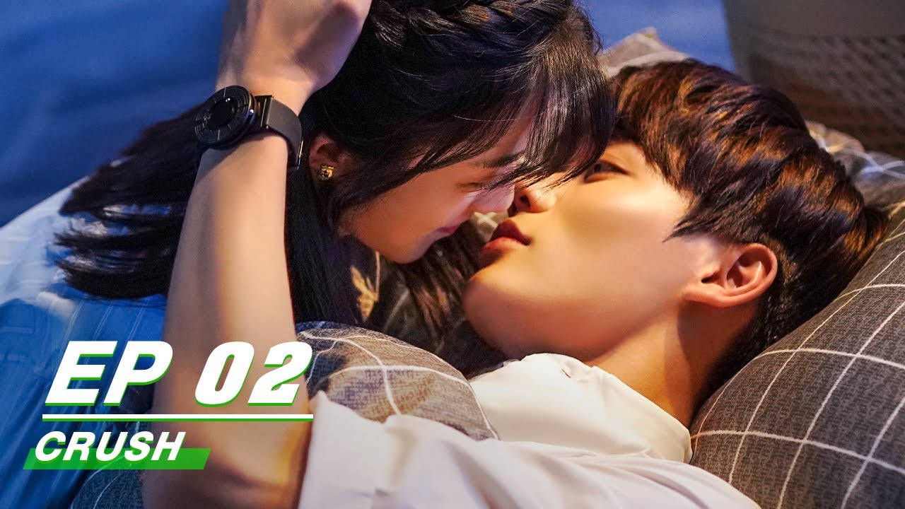Crush EP02 | Evan Lin & Wan Peng | iQIYI