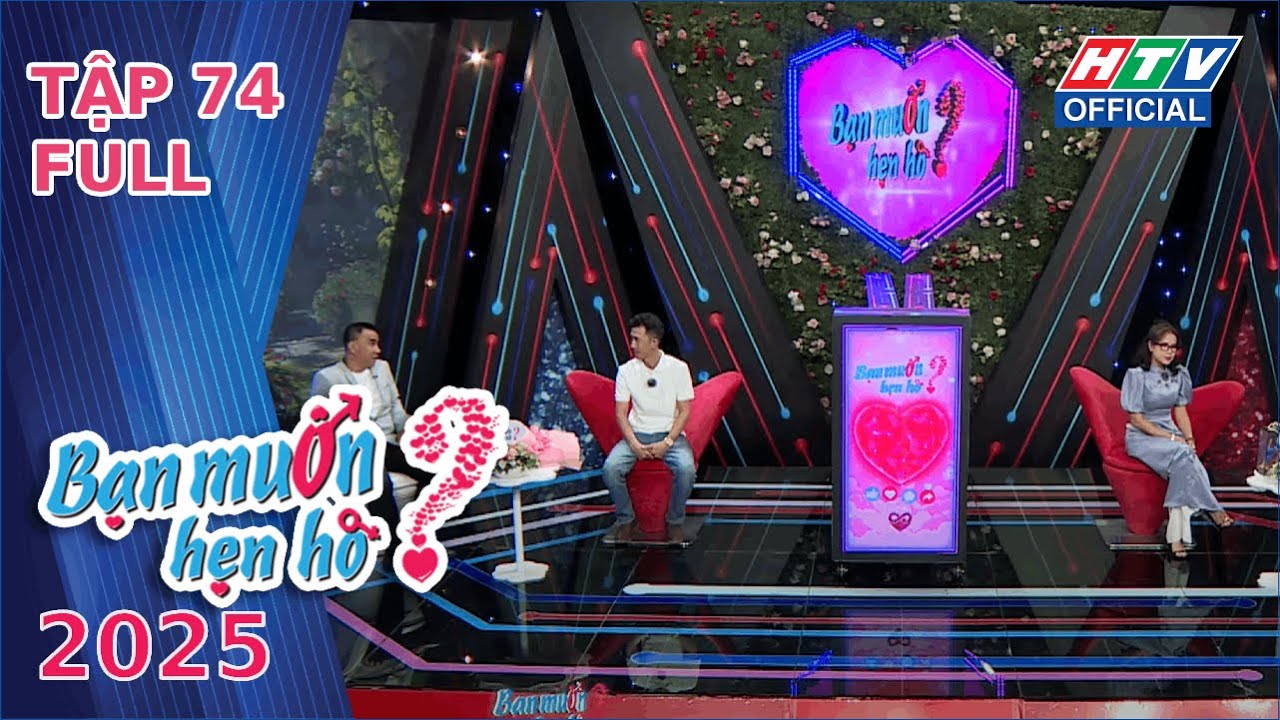 Bạn Muốn Hẹn Hò 2025 | Tập 74 (20/9/2025)