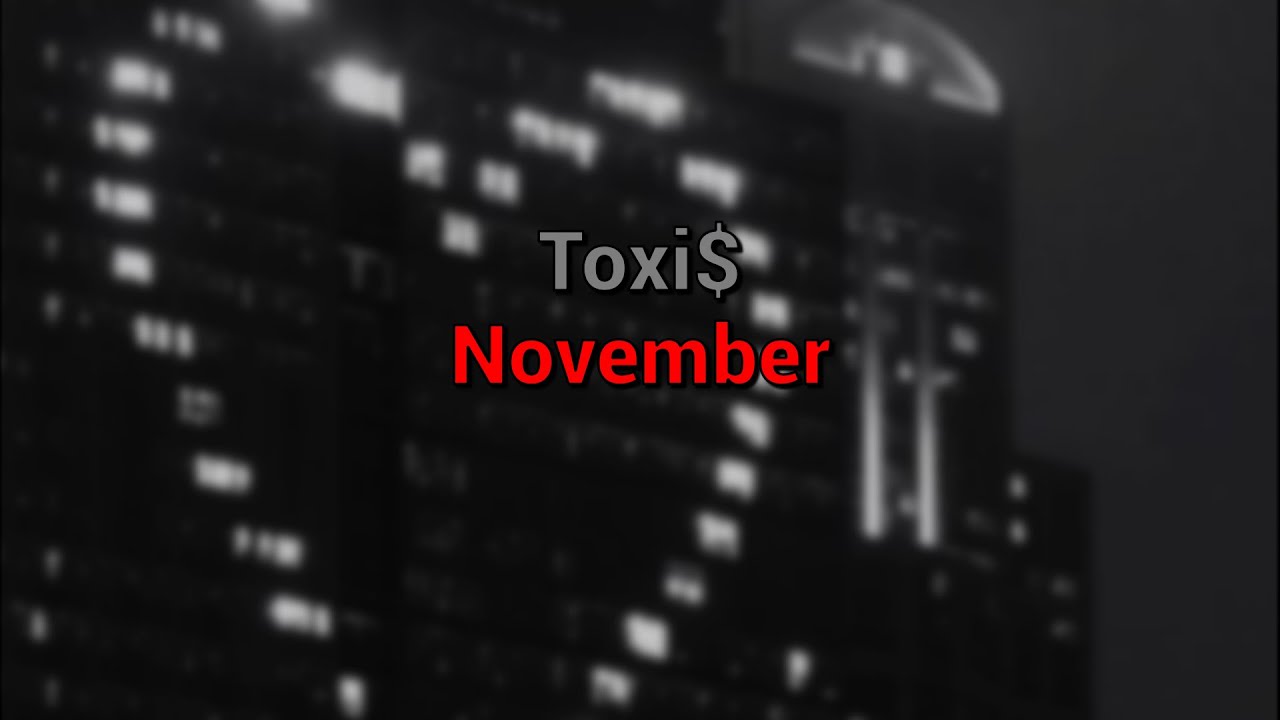 Toxi$ - November (Песня и Текст) 🎶