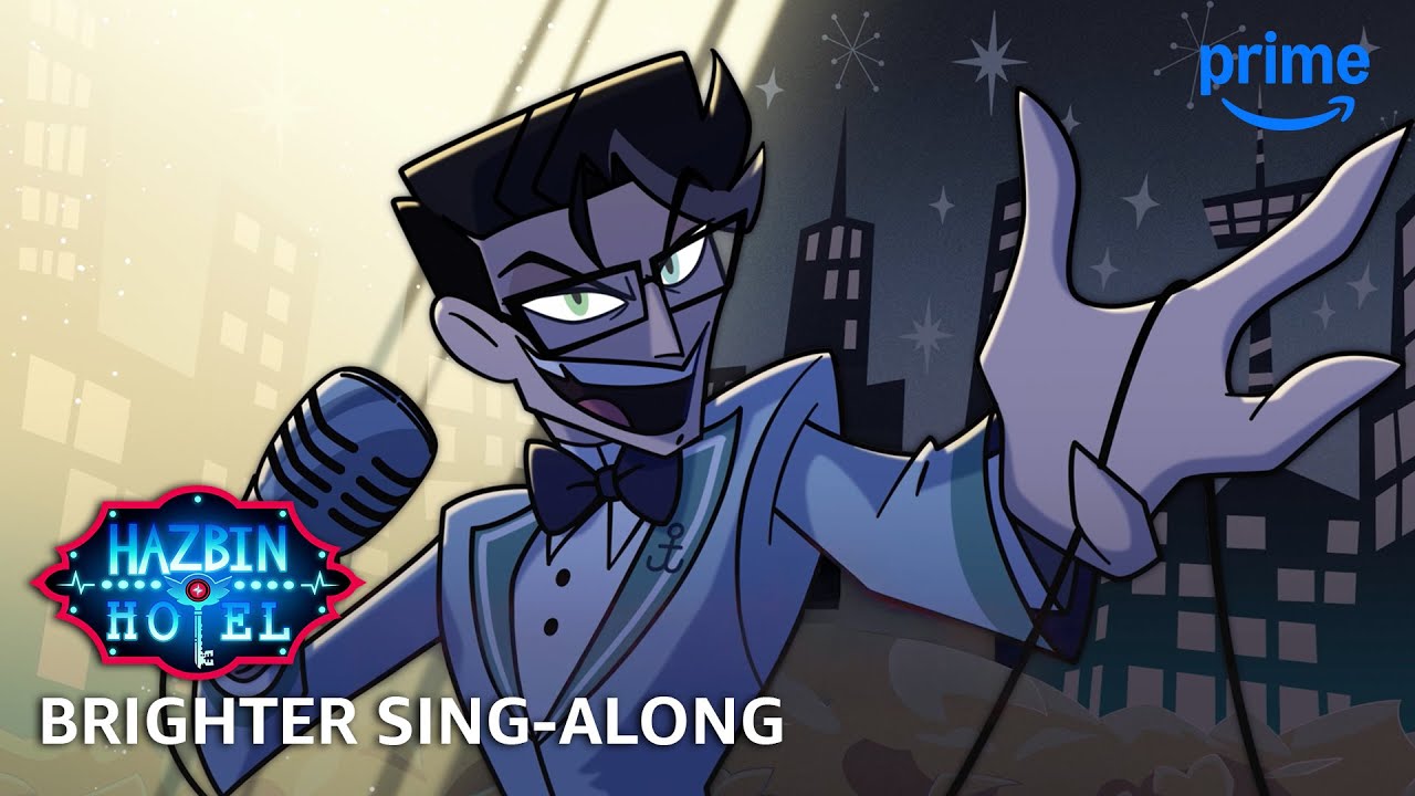 Brighter Sing-Along | Hazbin Hotel S2 on Prime 🎶