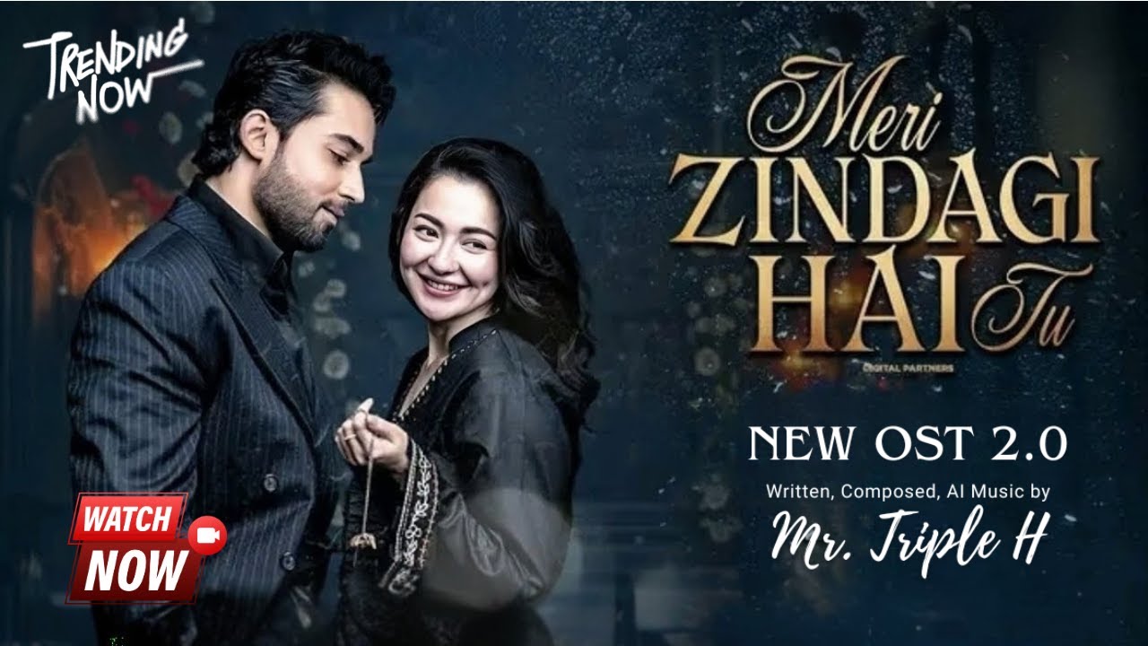 Meri Zindagi Hai Tu OST 2.0 | Bilal Abbas & Hania Amir