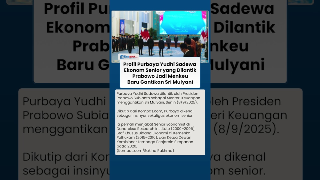 Purbaya Yudhi Sadewa Resmi Jadi Menteri Keuangan Menggantikan Sri Mulyani ๐ผ