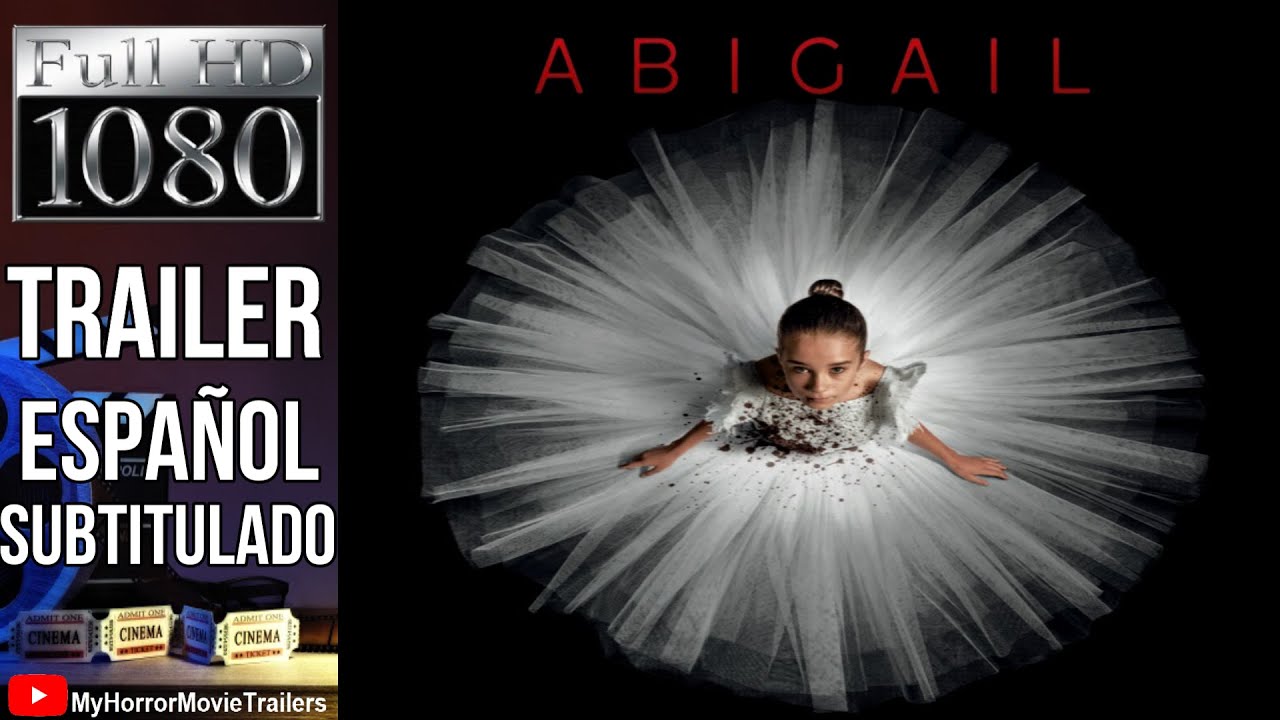 Abigail (2024) HD Trailer | Español Subtítulos 🎬